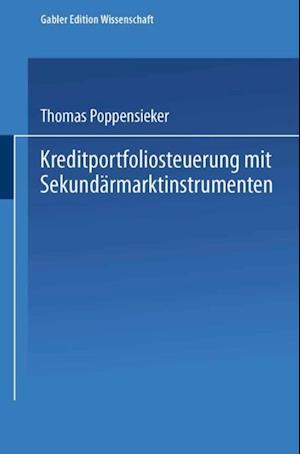 Kreditportfoliosteuerung mit Sekundärmarktinstrumenten