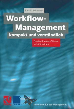 Workflow-Management Kompakt und Verstandlich