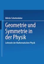 Geometrie und Symmetrie in der Physik