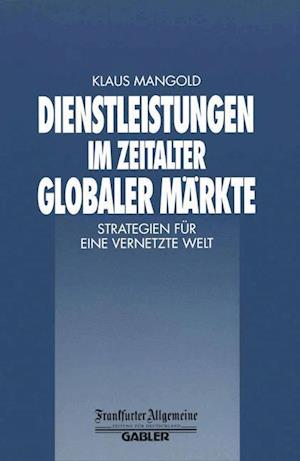 Dienstleistungen im Zeitalter Globaler Märkte