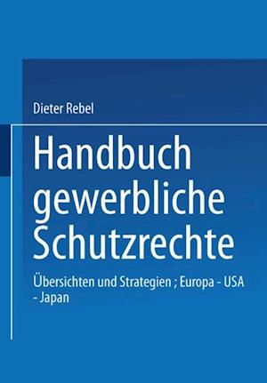 Handbuch Gewerbliche Schutzrechte