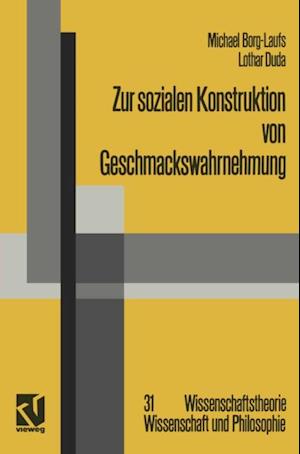 Zur sozialen Konstruktion von Geschmackswahrnehmung