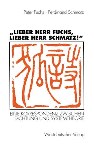 „Lieber Herr Fuchs, lieber Herr Schmatz!“