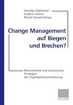 Change Management auf Biegen und Brechen?