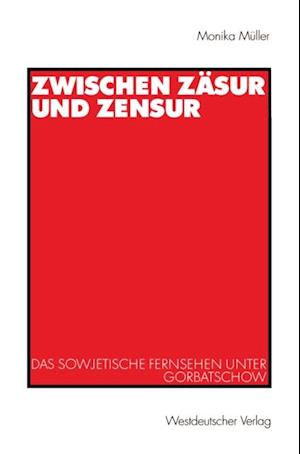 Zwischen Zäsur und Zensur