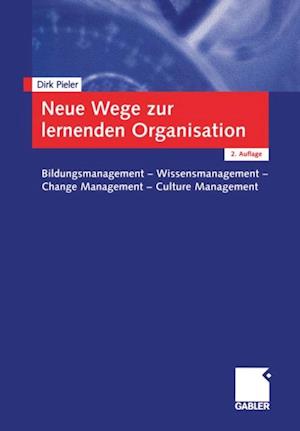 Neue Wege zur lernenden Organisation