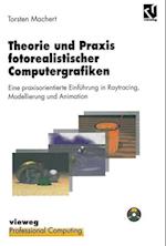 Theorie und Praxis fotorealistischer Computergrafiken