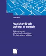 Praxishandbuch Sicherer IT-Betrieb