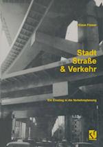 Stadt, Straße und Verkehr