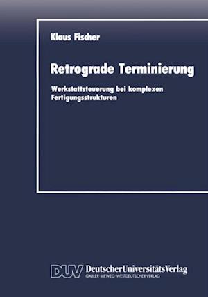 Retrograde Terminierung