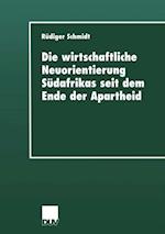 Die wirtschaftliche Neuorientierung Südafrikas seit dem Ende der Apartheid