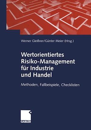 Wertorientiertes Risiko-Management für Industrie und Handel