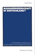 Managerherrschaft in Deutschland?