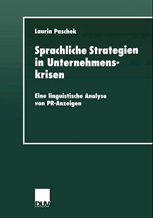 Sprachliche Strategien in Unternehmenskrisen