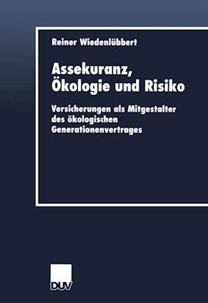 Assekuranz, Ökologie und Risiko