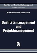 Qualitätsmanagement und Projektmanagement