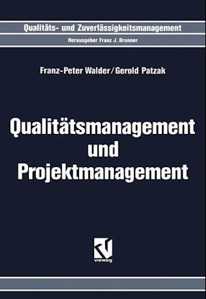 Qualitätsmanagement und Projektmanagement