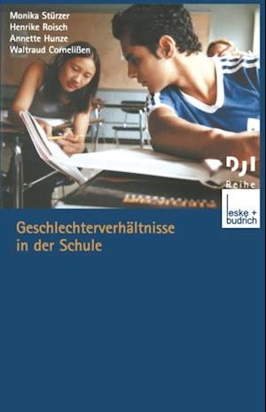 Geschlechterverhältnisse in der Schule