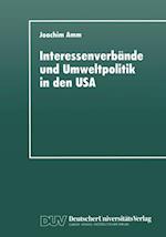 Interessenverbände und Umweltpolitik in den USA