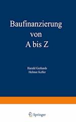 Baufinanzierung von A bis Z