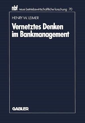 Vernetztes Denken im Bankmanagement