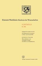 Das Phänomen der Symmetrie in Natur- und Arzneistoffen. Warum Methan in der Atmosphäre ansteigt - Die Rolle von Archaebakterien