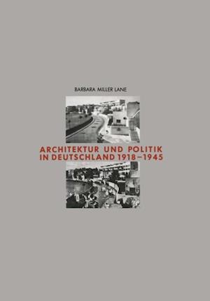 Architektur und Politik in Deutschland 1918–1945