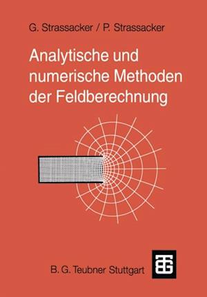 Analytische und numerische Methoden der Feldberechnung