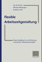 Flexible Arbeitszeitgestaltung