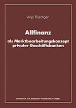 Allfinanz als Marktbearbeitungskonzept privater Geschäftsbanken