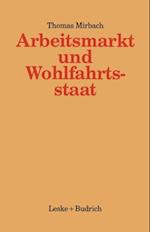 Arbeitsmarkt und Wohlfahrtsstaat