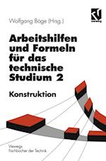 Arbeitshilfen und Formeln für das technische Studium