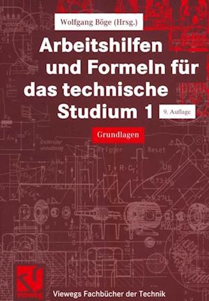 Arbeitshilfen und Formeln für das technische Studium