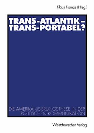 Trans-Atlantik — Trans-Portabel?