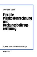 Flexible Plankostenrechnung und Deckungsbeitragsrechnung