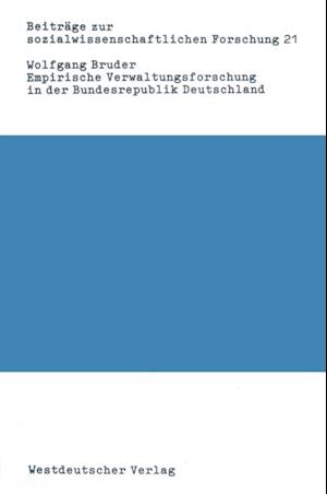 Empirische Verwaltungsforschung in der Bundesrepublik Deutschland