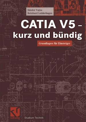 CATIA V5 - kurz und bündig