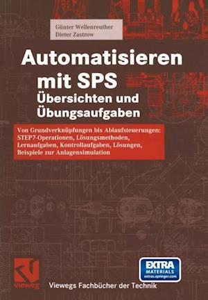 Automatisieren mit SPS Übersichten und Übungsaufgaben