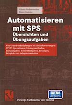 Automatisieren mit SPS Übersichten und Übungsaufgaben