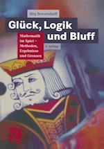 Glück, Logik und Bluff