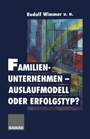 Familienunternehmen — Auslaufmodell oder Erfolgstyp?