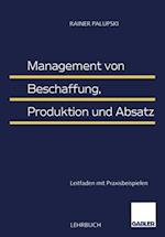 Management von Beschaffung, Produktion und Absatz