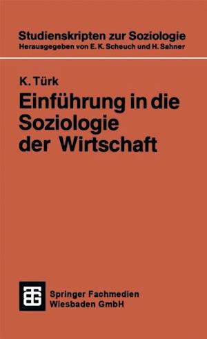 Einführung in die Soziologie der Wirtschaft