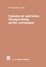 Methoden der analytischen Störungsrechnung und ihre Anwendungen