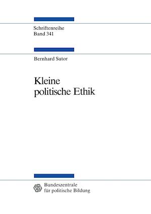 Kleine politische Ethik