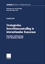 Strategisches Investitionscontrolling in internationalen Konzernen