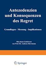 Antezedenzien und Konsequenzen des Regret