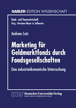 Marketing für Geldmarktfonds durch Fondsgesellschaften