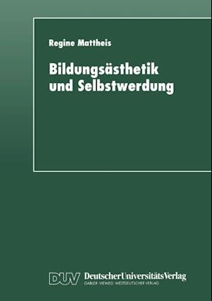 Bildungsästhetik und Selbstwerdung