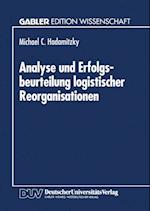 Analyse und Erfolgsbeurteilung logistischer Reorganisationen